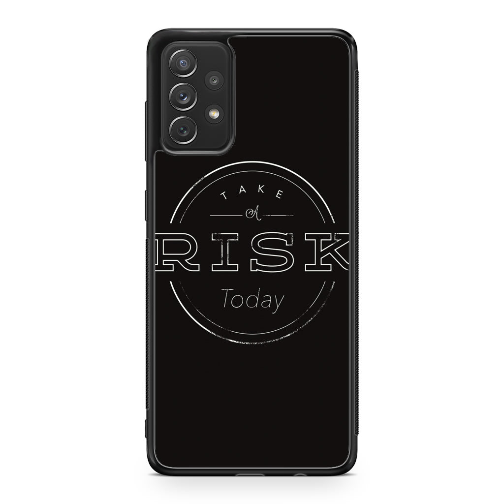 Take A Risk Galaxy A23 5G Case