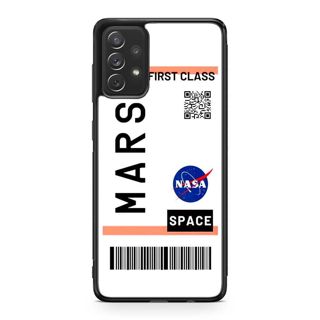 First Class Ticket To Mars Galaxy A53 5G Case