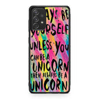 Rainbow Unicorn Quote Galaxy A53 5G Case