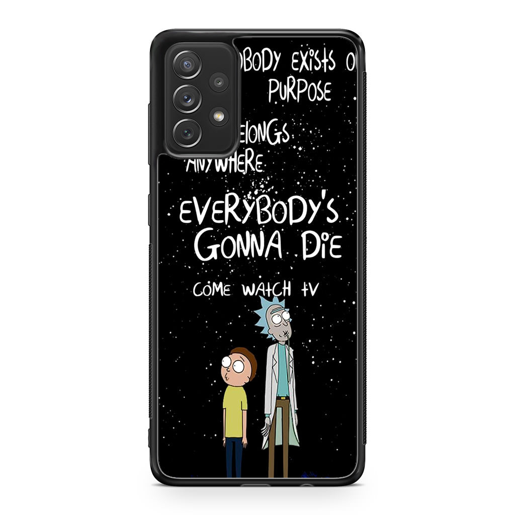 Rick And Morty Quotes Galaxy A32 / A52 / A72 Case