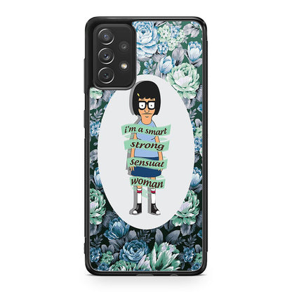 Tina Belcher Flower Woman Quotes Galaxy A53 5G Case