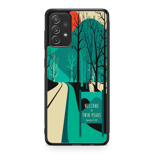 Welcome To Twin Peaks Galaxy A32 / A52 / A72 Case