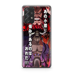 I Have A Grudge Kaido Galaxy A32 / A52 / A72 Case