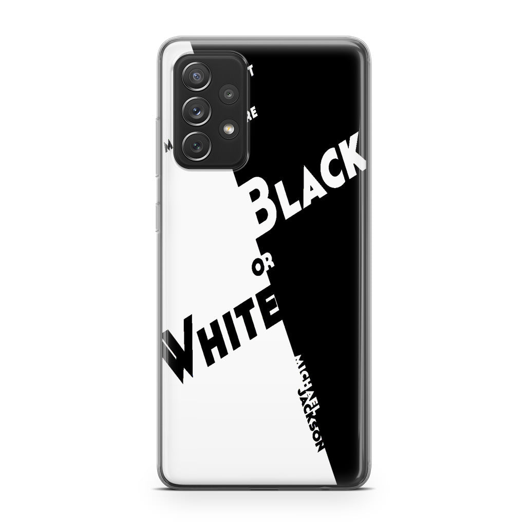 Black Or White Michael Jackson Galaxy A32 / A52 / A72 Case