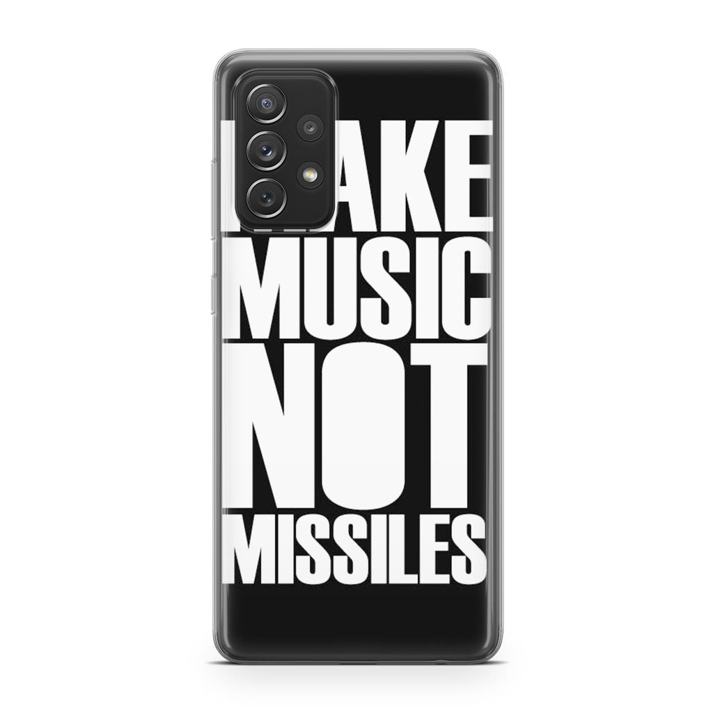 Make Music Not Missiles Galaxy A23 5G Case