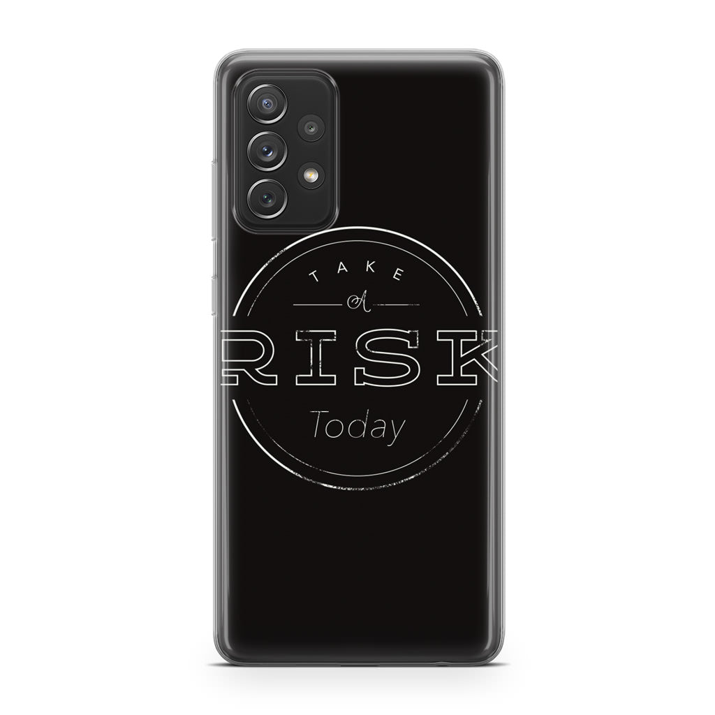 Take A Risk Galaxy A23 5G Case