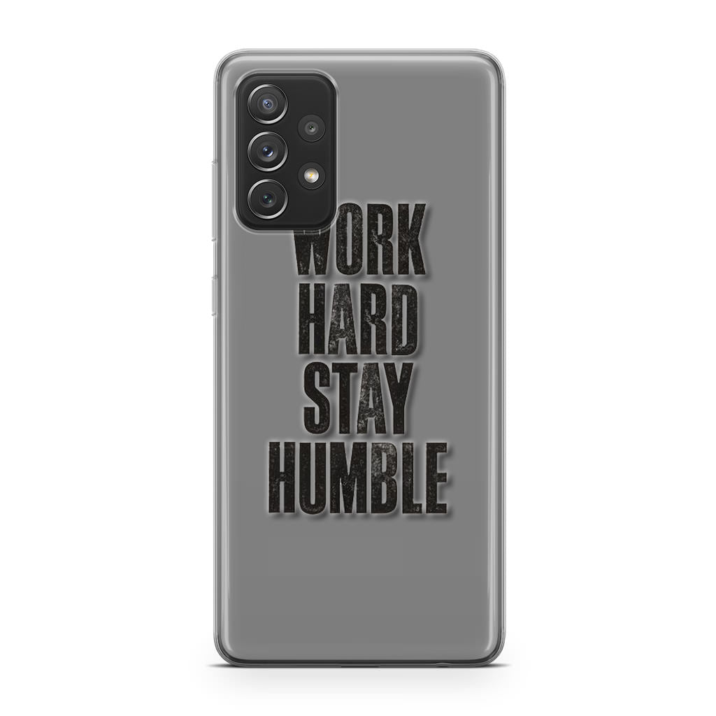 Work Hard Stay Humble Galaxy A23 5G Case