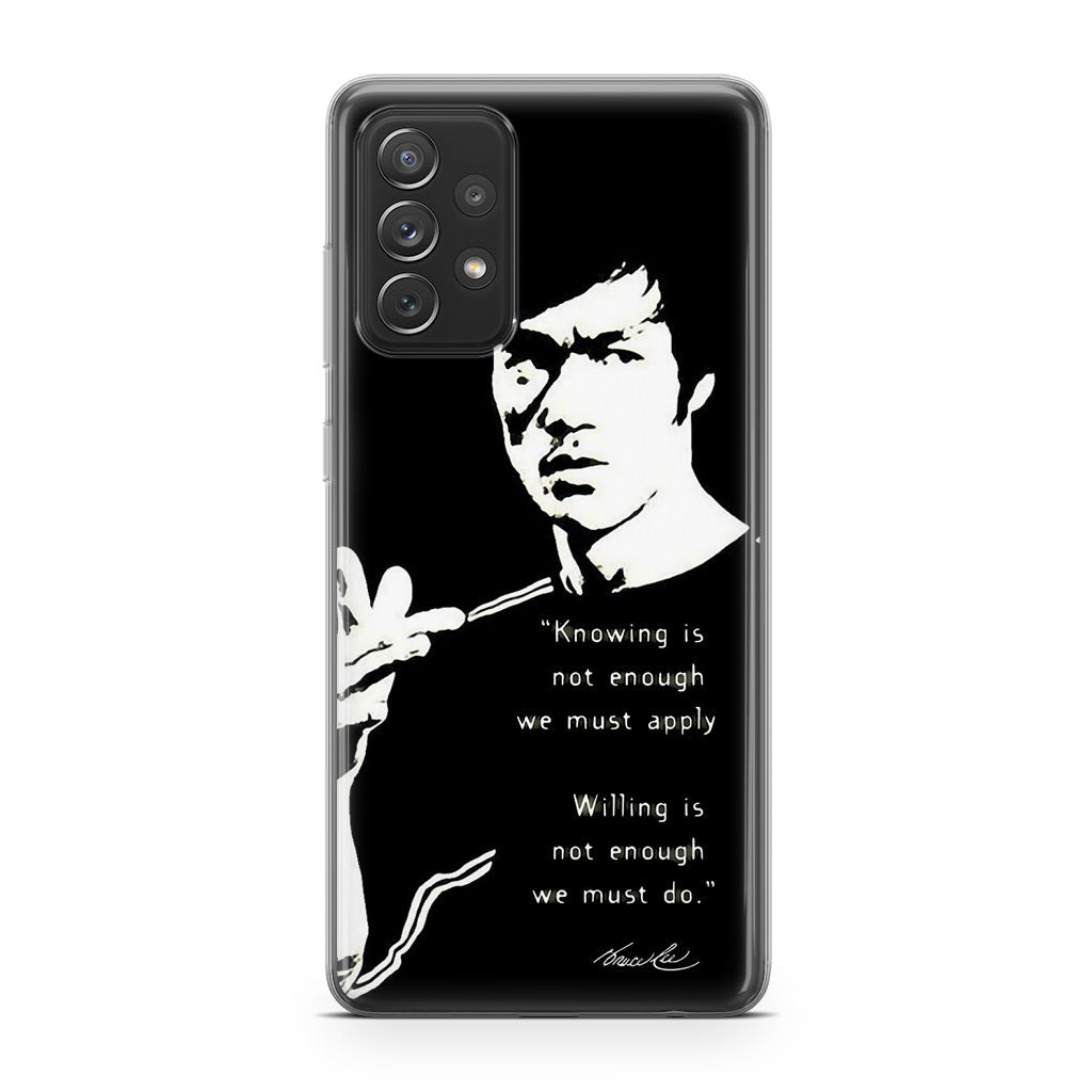 Bruce Lee Quotes Galaxy A32 / A52 / A72 Case