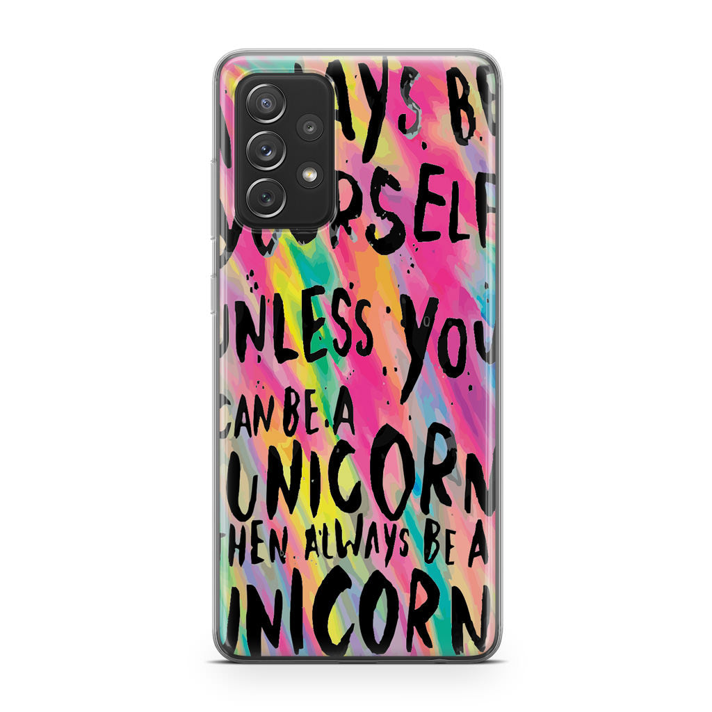 Rainbow Unicorn Quote Galaxy A53 5G Case