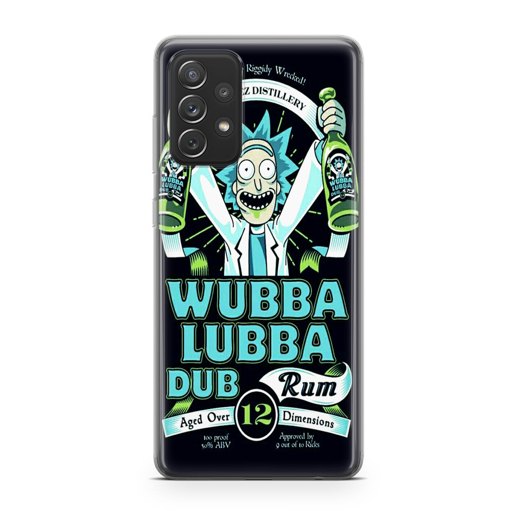 Wubba Lubba Dub Rum Galaxy A53 5G Case