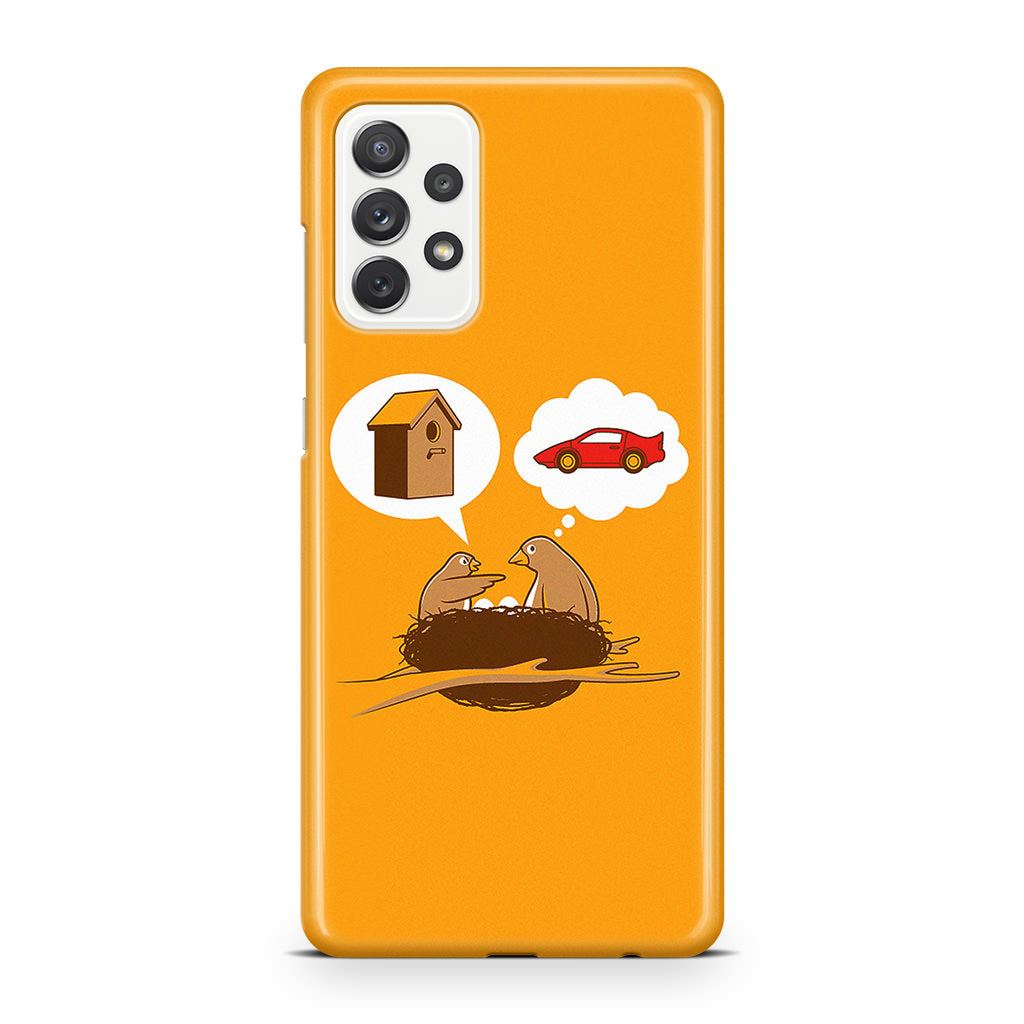 Bird Life Priorities Galaxy A32 / A52 / A72 Case