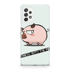 Dont Mess With The Pig Galaxy A23 5G Case