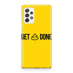 Get Shit Done Galaxy A23 5G Case