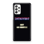 I'm Introvert Galaxy A23 5G Case