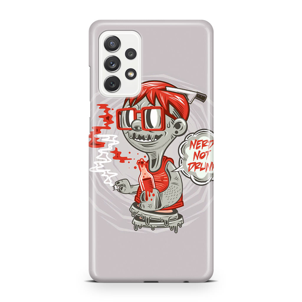 Nerd Not Drunk Zombie Galaxy A32 / A52 / A72 Case