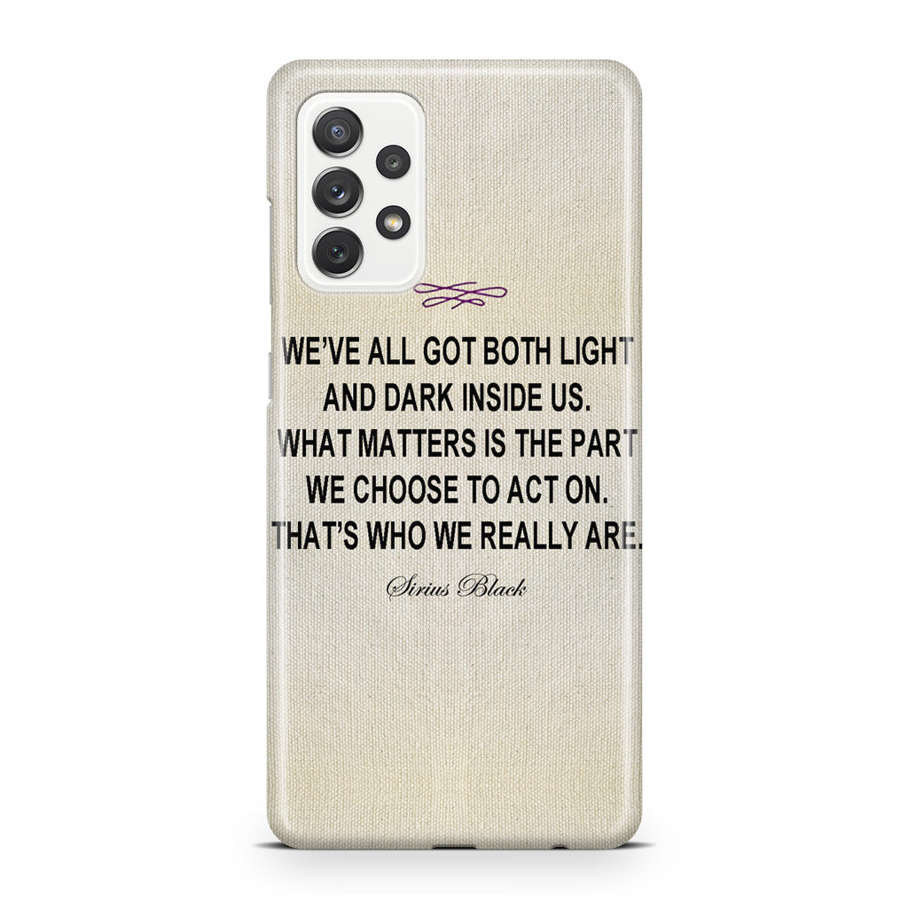Sirius Black Quote Galaxy A23 5G Case