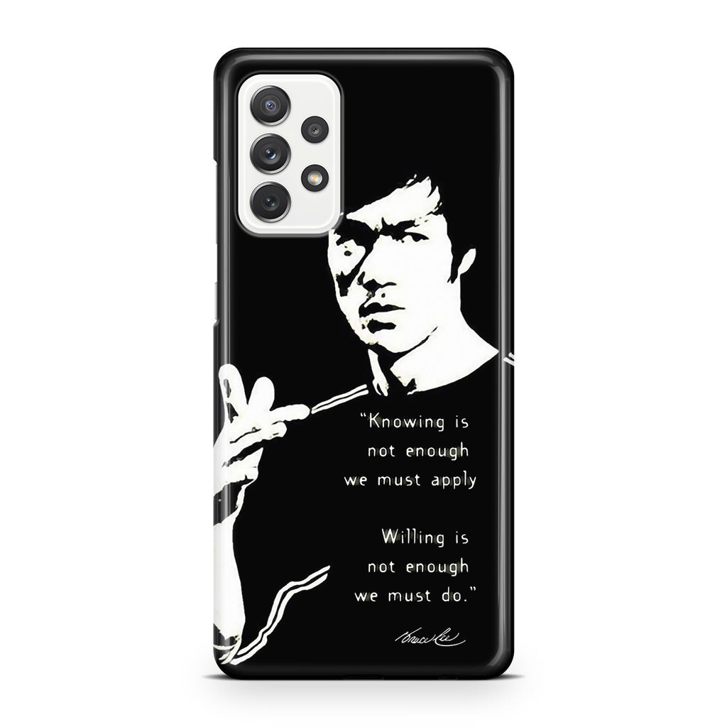 Bruce Lee Quotes Galaxy A32 / A52 / A72 Case