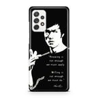 Bruce Lee Quotes Galaxy A32 / A52 / A72 Case