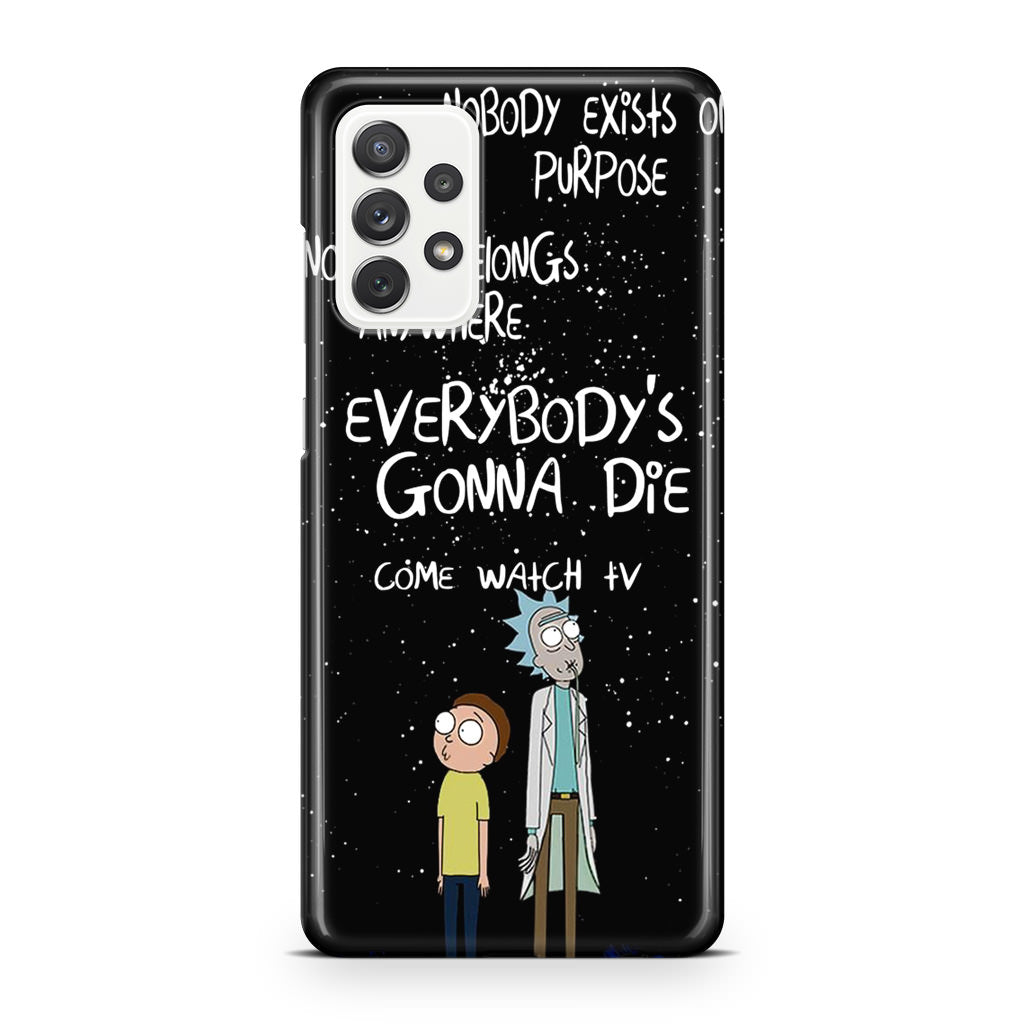 Rick And Morty Quotes Galaxy A32 / A52 / A72 Case