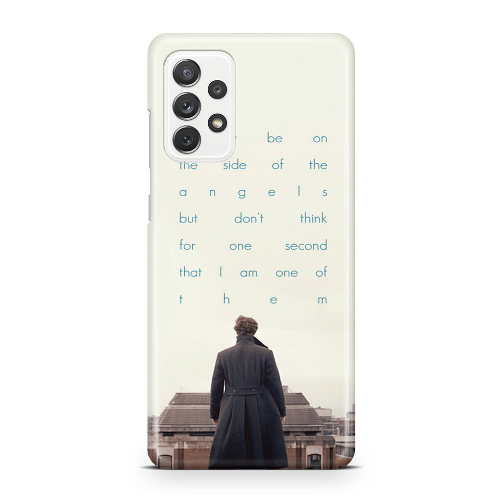 Sherlock Holmes Quote Galaxy A32 / A52 / A72 Case