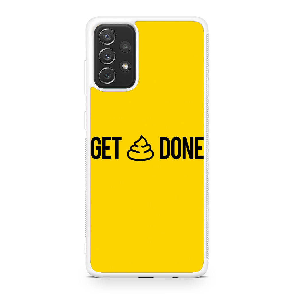 Get Shit Done Galaxy A23 5G Case