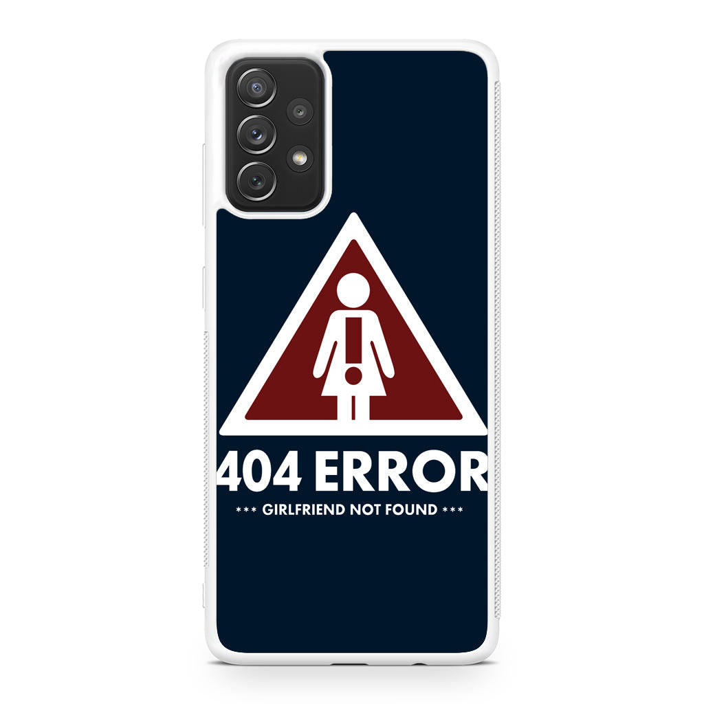 Girlfriend Not Found Error Galaxy A23 5G Case