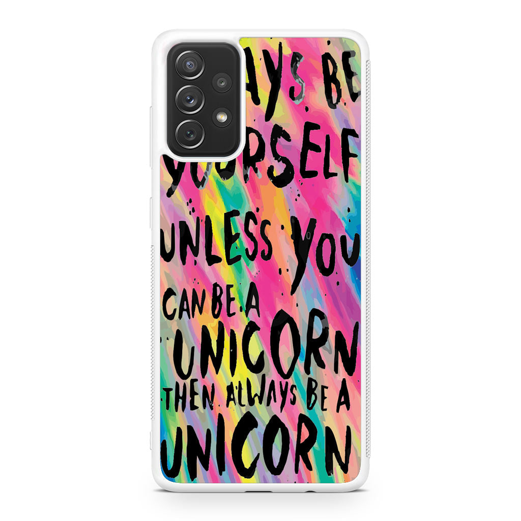 Rainbow Unicorn Quote Galaxy A23 5G Case
