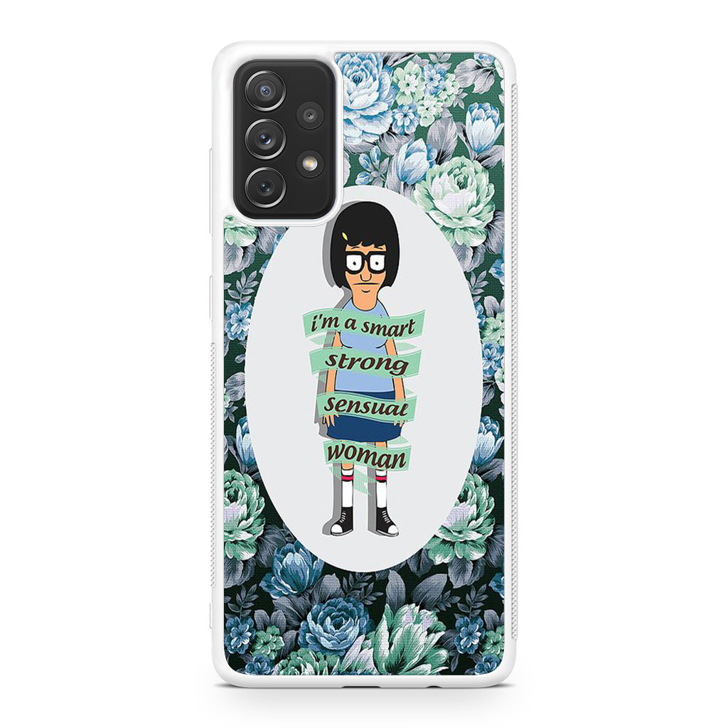 Tina Belcher Flower Woman Quotes Galaxy A32 / A52 / A72 Case