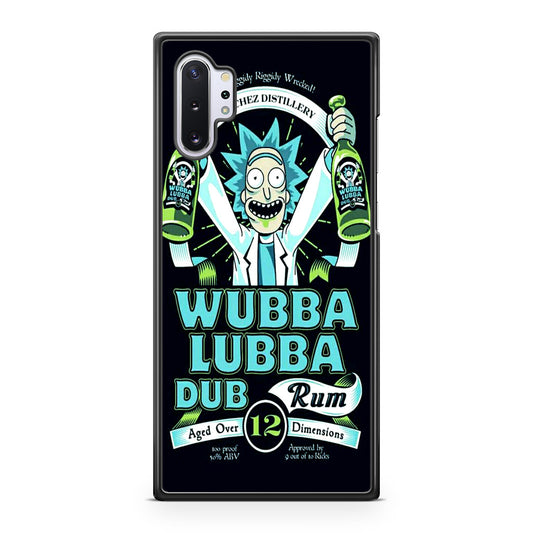 Wubba Lubba Dub Rum Galaxy Note 10 Plus Case