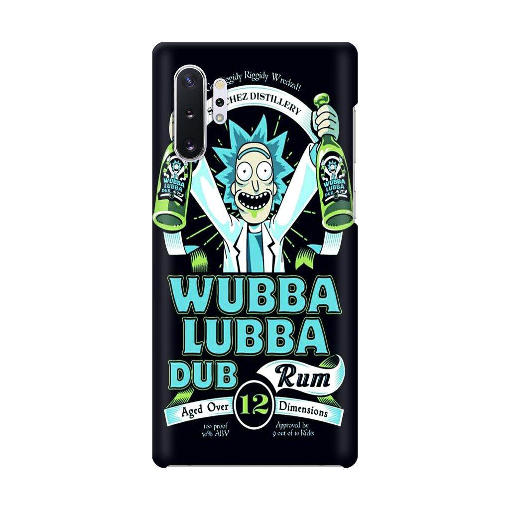 Wubba Lubba Dub Rum Galaxy Note 10 Plus Case
