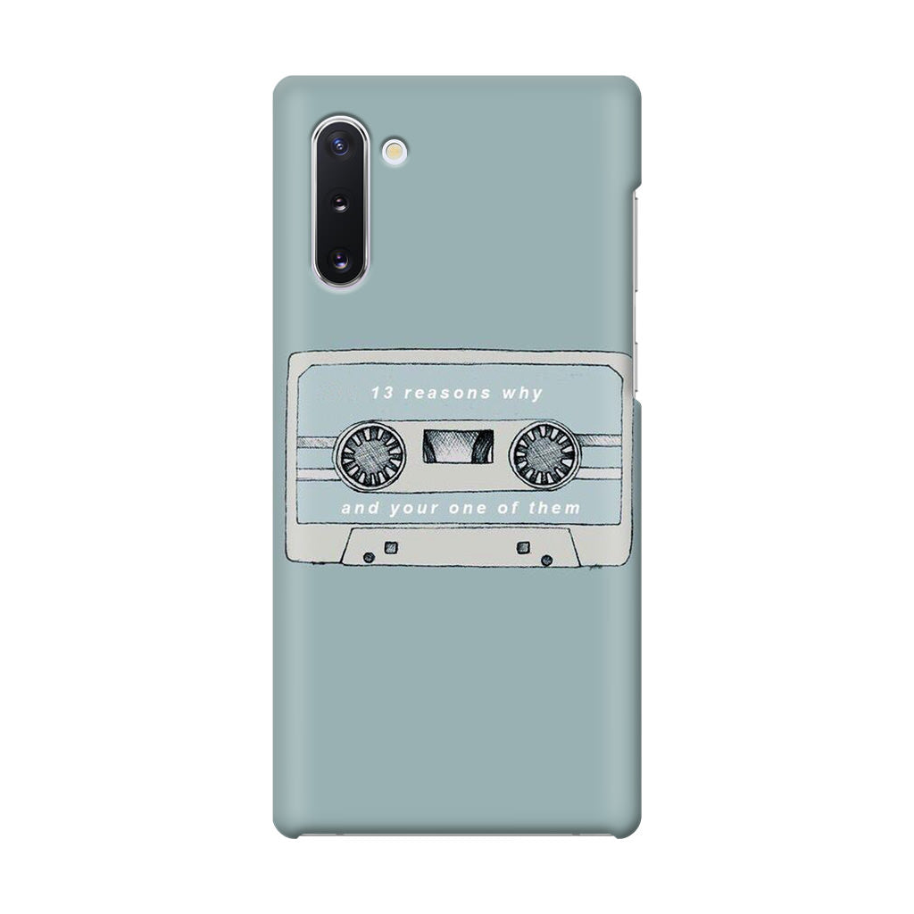 13 Reasons Why And Your One Of Them Galaxy Note 10 Case