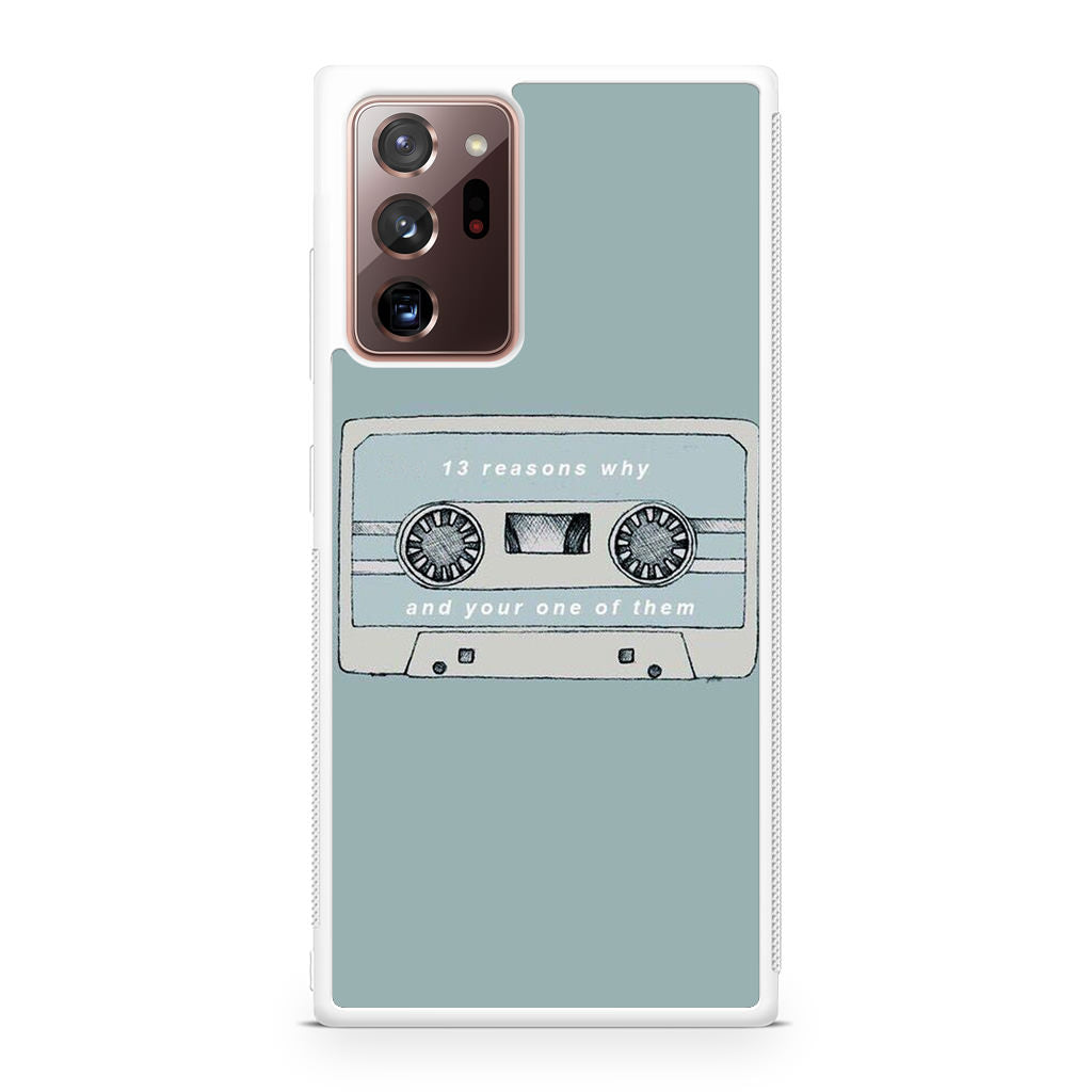 13 Reasons Why And Your One Of Them Galaxy Note 20 Ultra Case