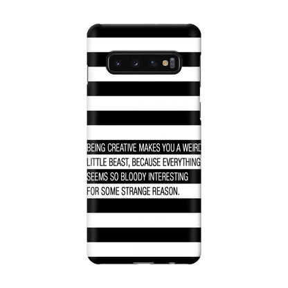 Being Creative Weird Galaxy S10 Case