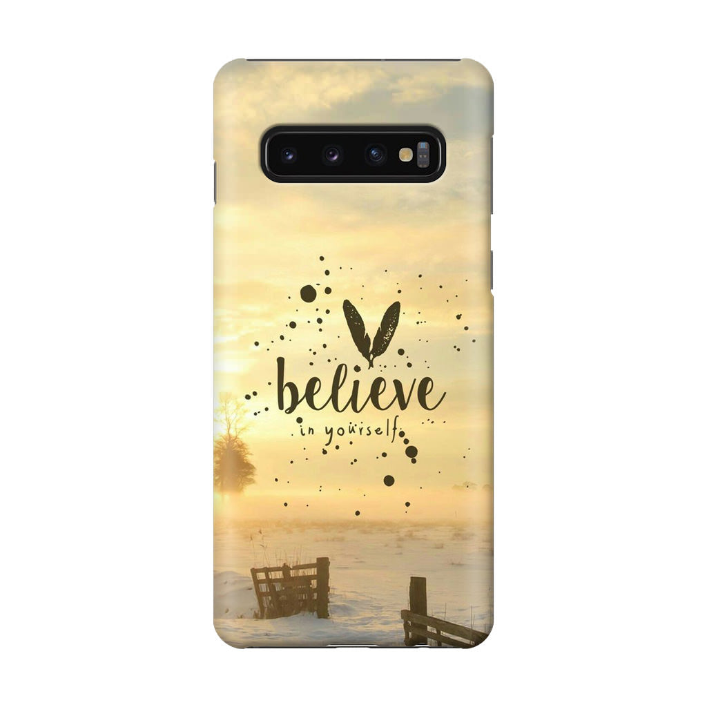 Believe in Yourself Galaxy S10 Case