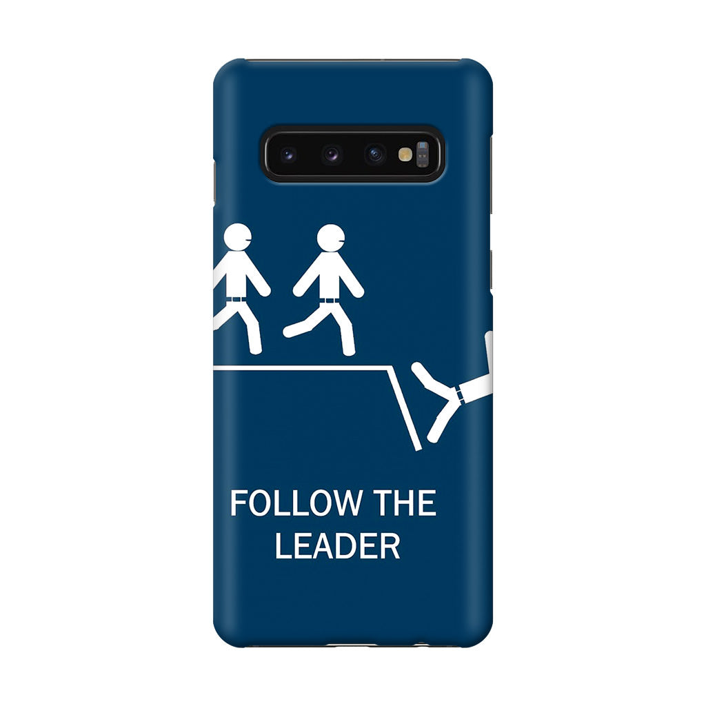 Follow The Leader Galaxy S10 Case