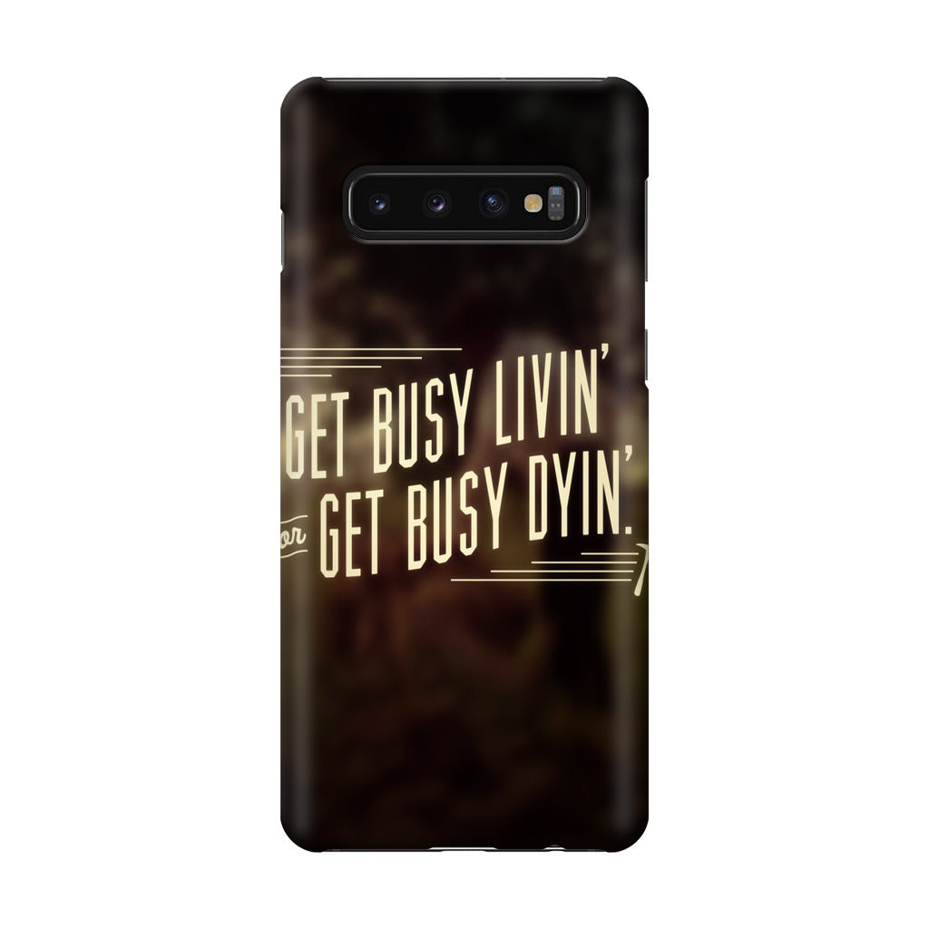 Get Living or Get Dying Galaxy S10 Case