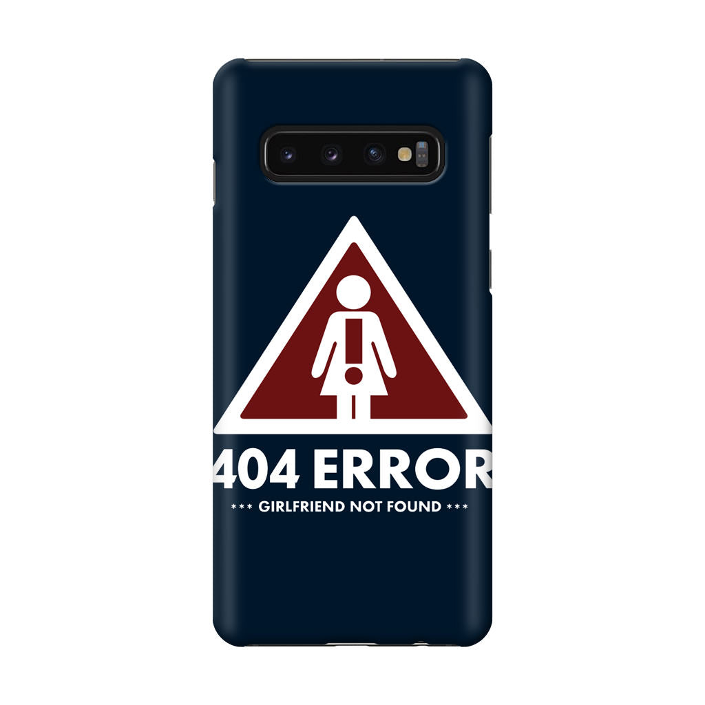 Girlfriend Not Found Error Galaxy S10 Case