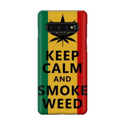 Keep Calm And Smoke Weed Galaxy S10 Case