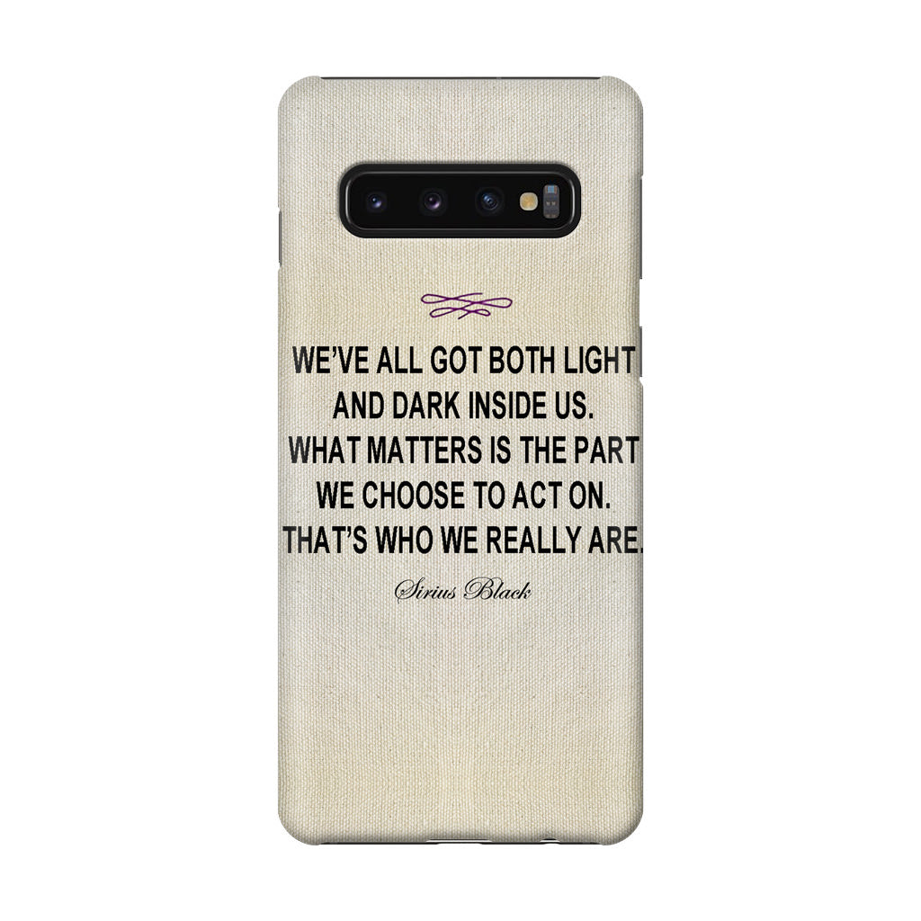 Sirius Black Quote Galaxy S10 Case