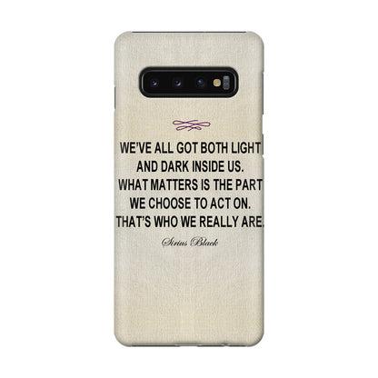 Sirius Black Quote Galaxy S10 Case