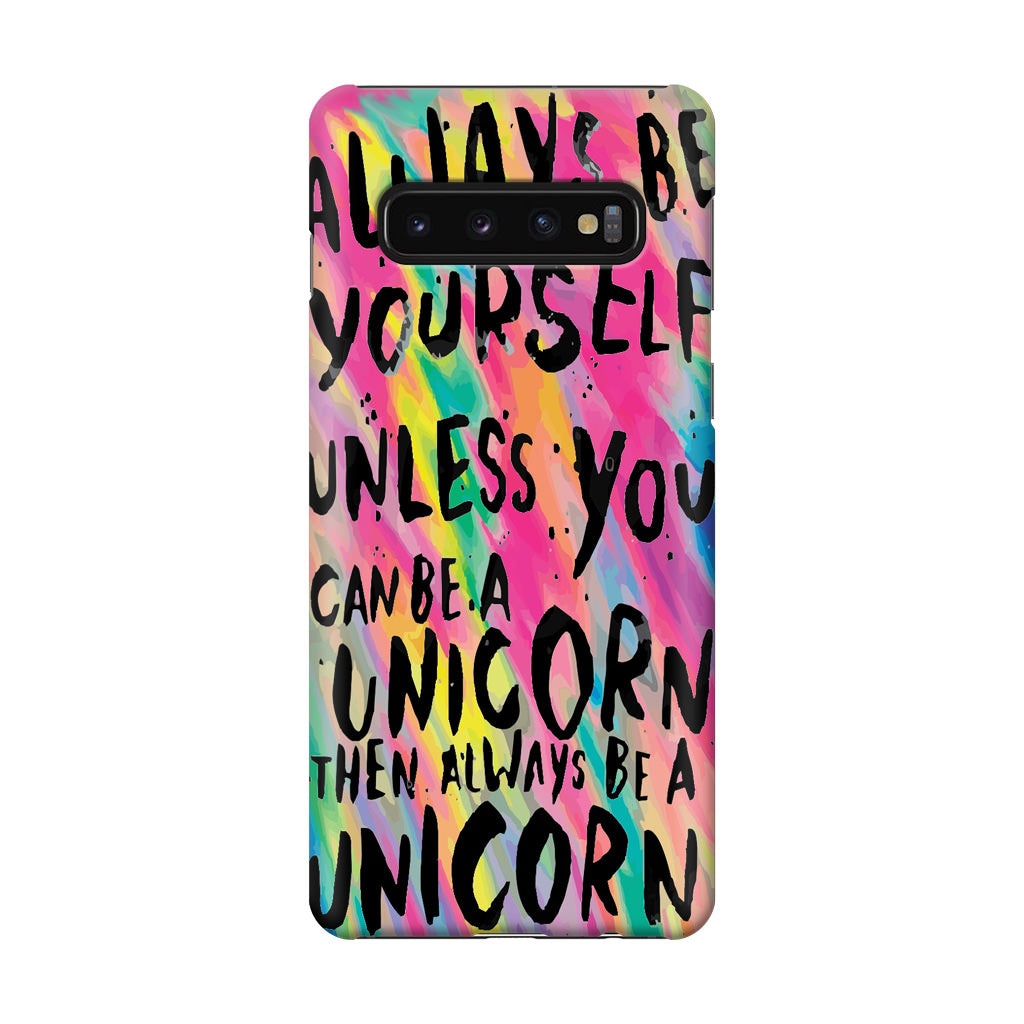 Rainbow Unicorn Quote Galaxy S10 Plus Case