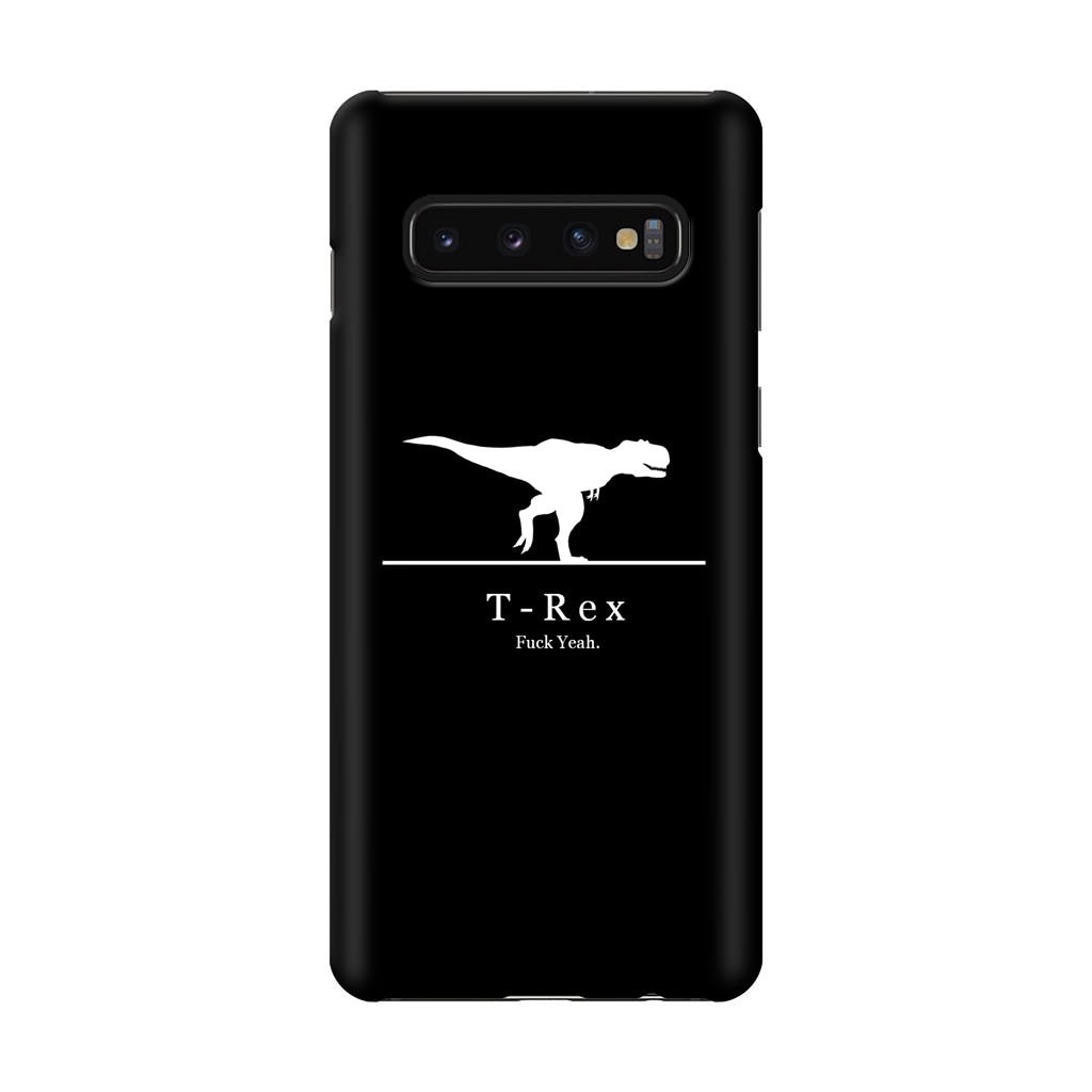 T-Rex Yeah Galaxy S10 Plus Case