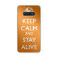 Keep Calm and Stay Alive Galaxy S10e Case