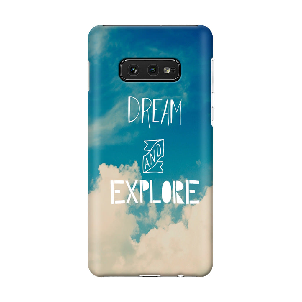 Dream and Explore Galaxy S10e Case