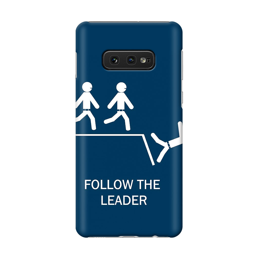 Follow The Leader Galaxy S10e Case