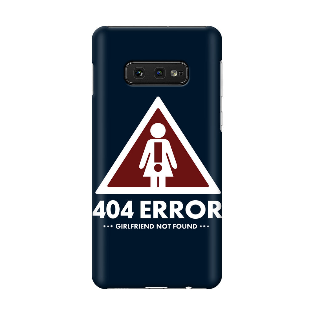 Girlfriend Not Found Error Galaxy S10e Case