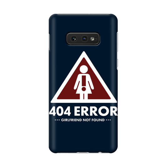 Girlfriend Not Found Error Galaxy S10e Case