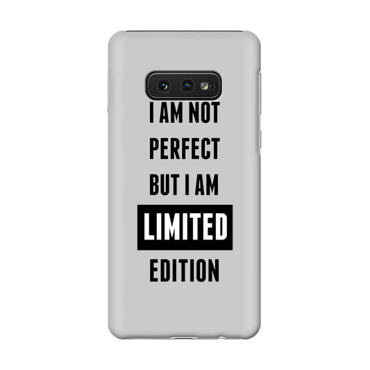 I am Limited Edition Galaxy S10e Case