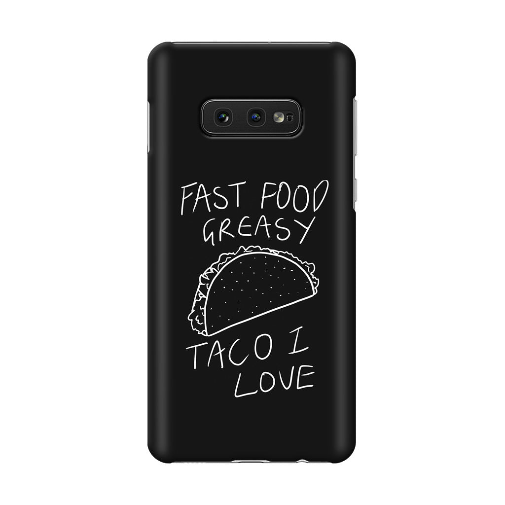 Taco Lover Galaxy S10e Case