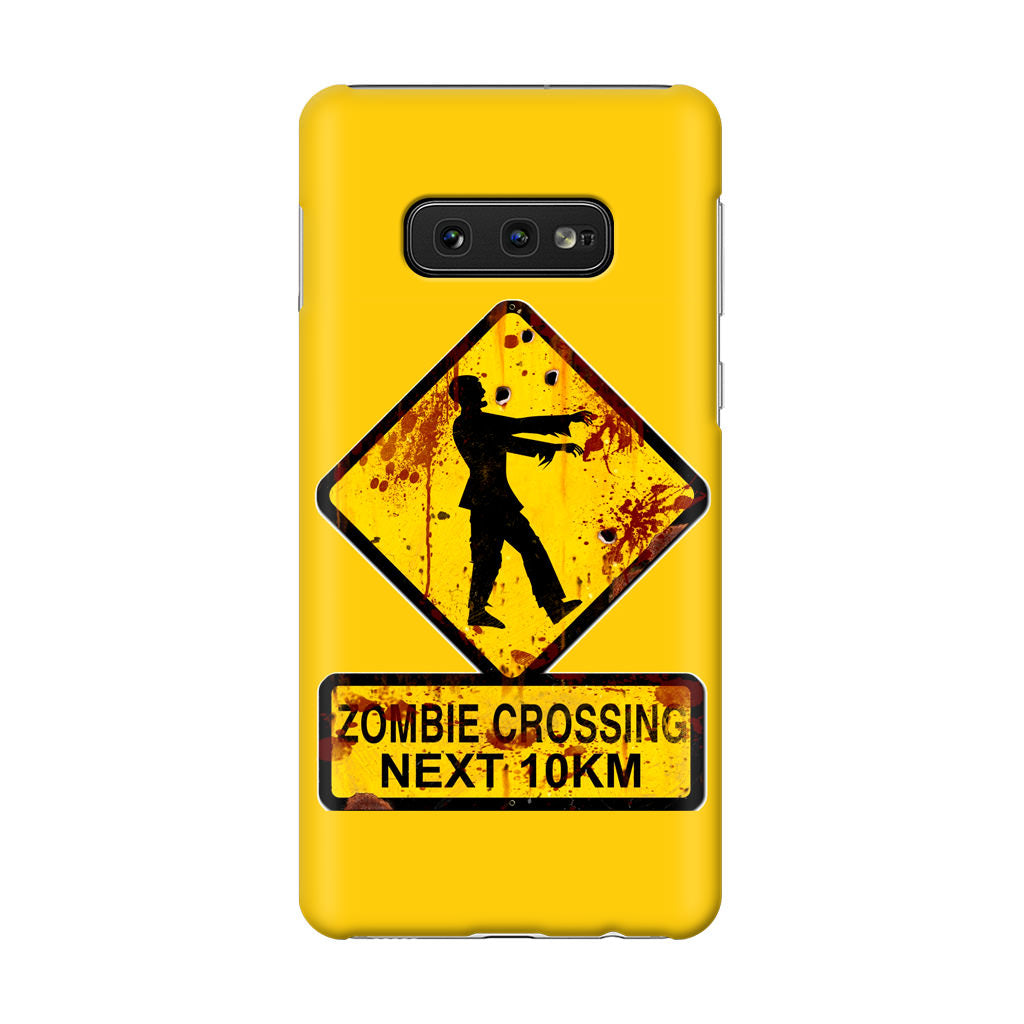 Zombie Crossing Sign Galaxy S10e Case